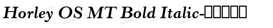 Horley OS MT Bold Italic字体转换
